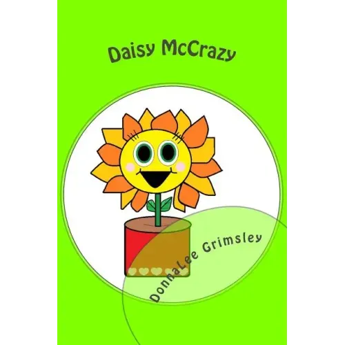 Daisy McCrazy: (Silly Children's Book with Original Illustrations. Bedtime Story for Beginning Readers - age 10)