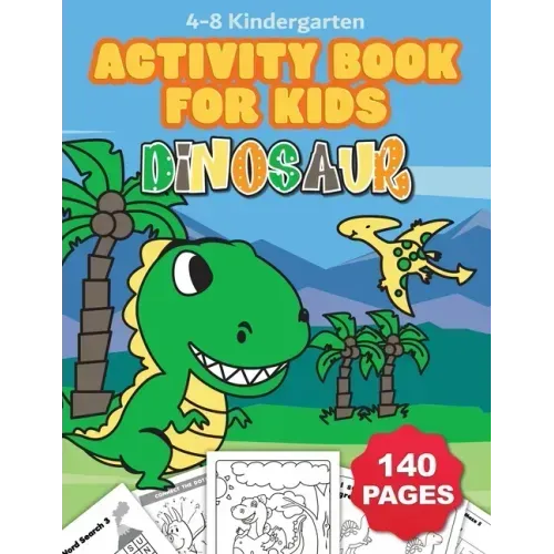 Jumbo Dinosaur Coloring and Activity Book for Kids Ages 4-8: Includes Counting, Matching Games, Mazes, Coloring Pages, Dot to Dot, Word Searches, Draw
