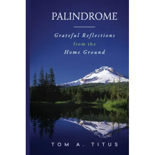 Palindrome: Grateful Reflections from the Home Ground