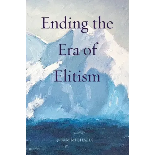 Ending the Era of Elitism