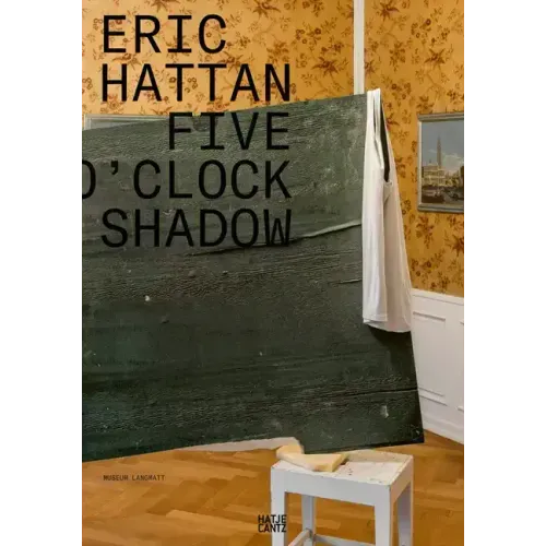 Eric Hattan: Five O'Clock Shadow
