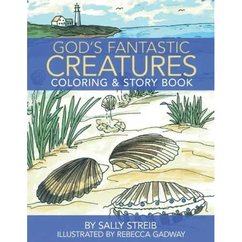 God's Fantastic Creatures: Coloring & Story Book
