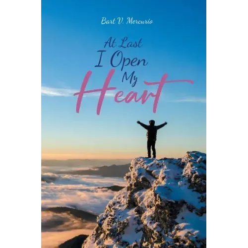 At Last I Open My Heart