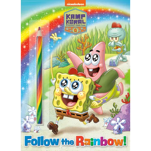 Follow the Rainbow! (Kamp Koral: Spongebob's Under Years): Activity Book with Multi-Colored Pencil