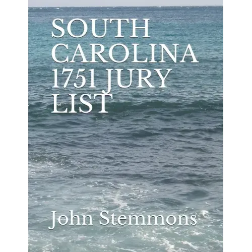 South Carolina 1751 Jury List