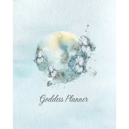 Goddess Planner - Undated Weekly, Monthly 8"x 10" with Moon Journal, To-Do Lists, Self-Care and Habit Tracker