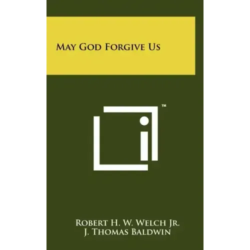 May God Forgive Us