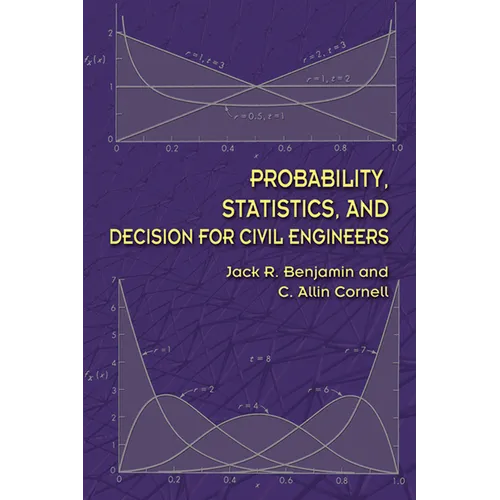 Probability, Statistics, and Decision for Civil Engineers