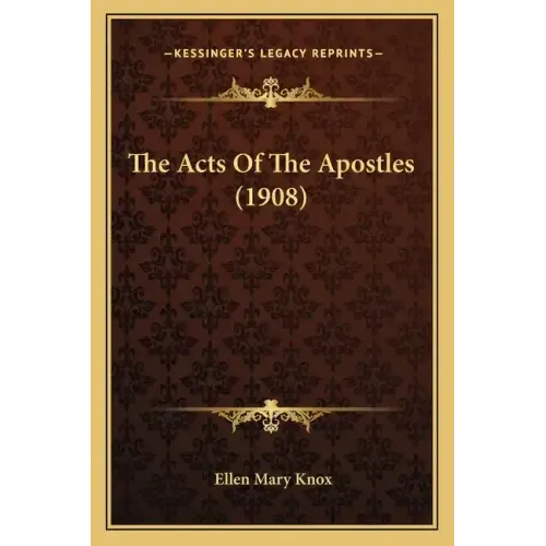 The Acts of the Apostles (1908)