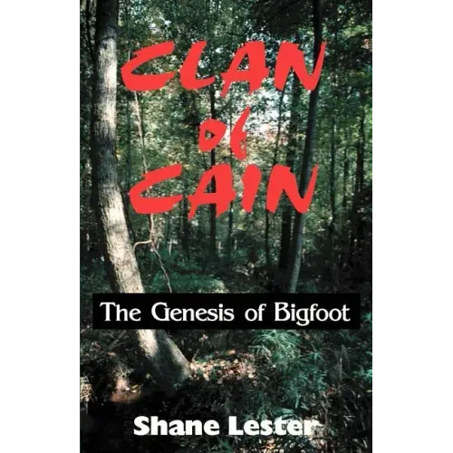 Clan of Cain: The Genesis of Bigfoot