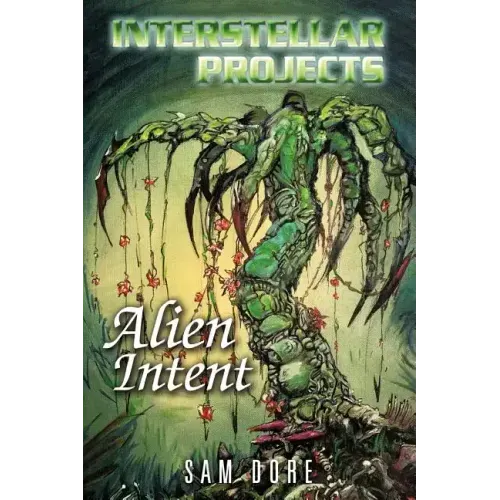 Interstellar Projects: Alien Intent
