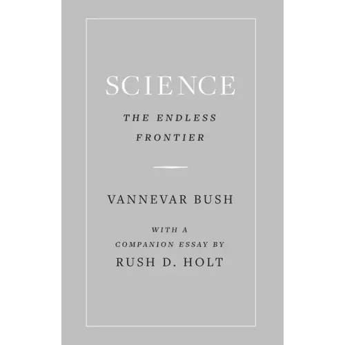 Science, the Endless Frontier