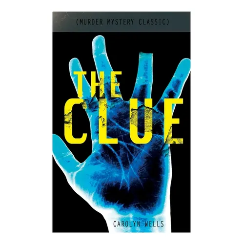The Clue (Murder Mystery Classic): Detective Fleming Stone Series