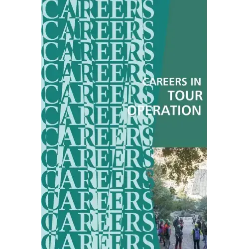 Careers in Tour Operation: Travel Marketing