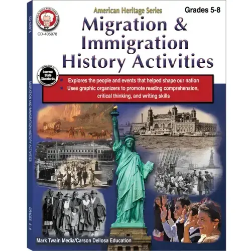 Migration & Immigration History Activities Workbook, Grades 5 - 8: American Heritage Series