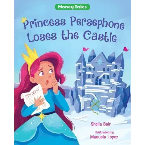 Princess Persephone Loses the Castle