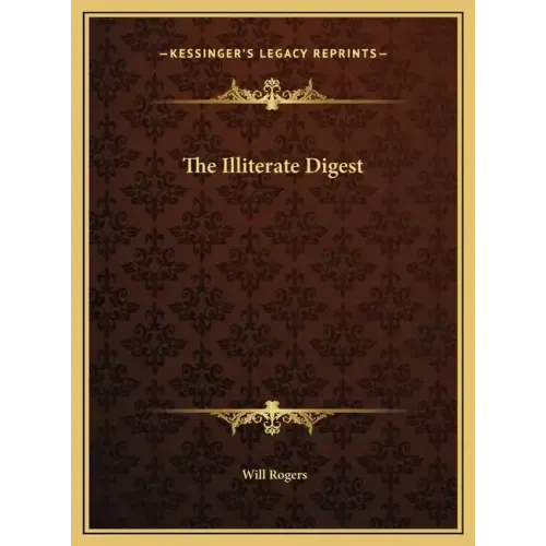 The Illiterate Digest