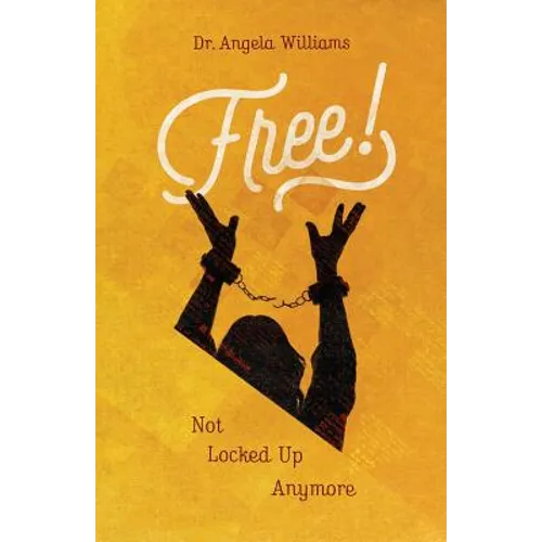 Free: Not Locked Up Anymore