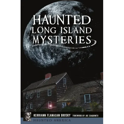 Haunted Long Island Mysteries