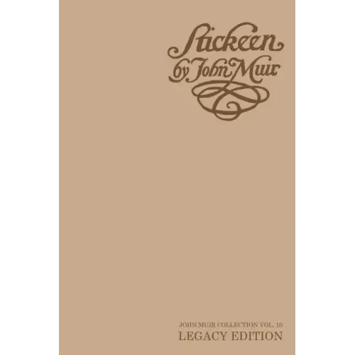 Stickeen - Legacy Edition: A Story About A Dog And A Glacier In Alaska