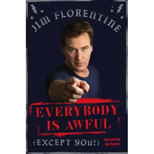Everybody Is Awful: (Except You!)