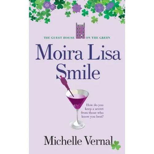Moira Lisa Smile, Book 2 The Guesthouse on the Green