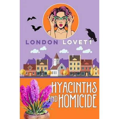 Hyacinths and Homicide
