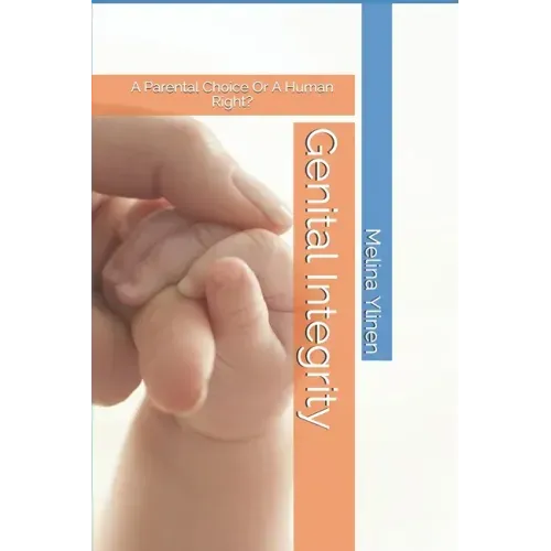 Genital Integrity: A Parental Choice Or A Human Right?