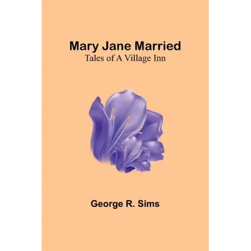 Mary Jane Married: Tales of a Village Inn