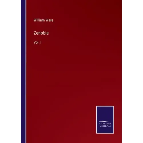 Zenobia: Vol. I