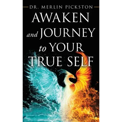 Awaken and Journey to Your True Self
