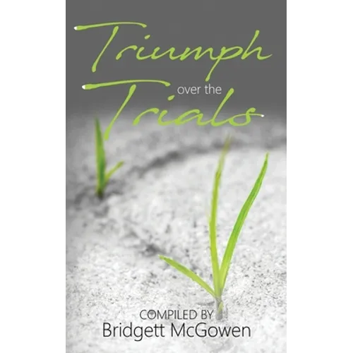 Triumph Over the Trials