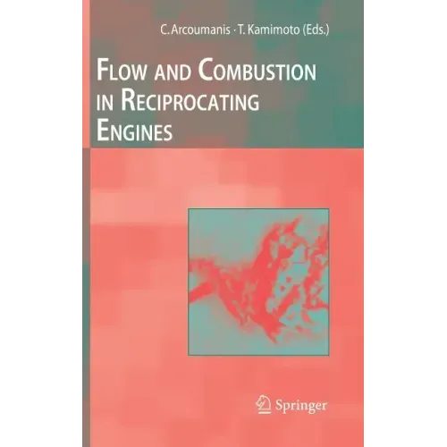 Flow and Combustion in Reciprocating Engines