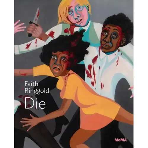 Faith Ringgold: Die: MoMA One on One Series