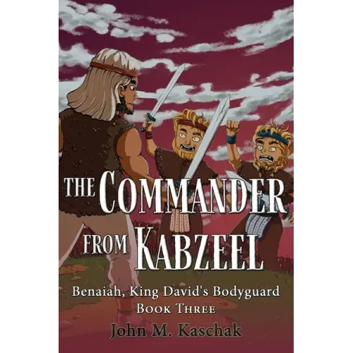 The Commander from Kabzeel: Book Three