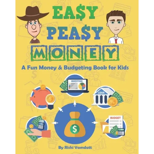 Easy Peasy Money: A Fun Money & Budgeting Book for Kids