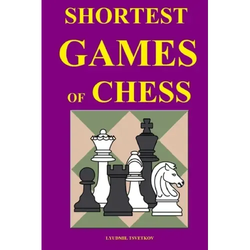 Shortest Games of Chess
