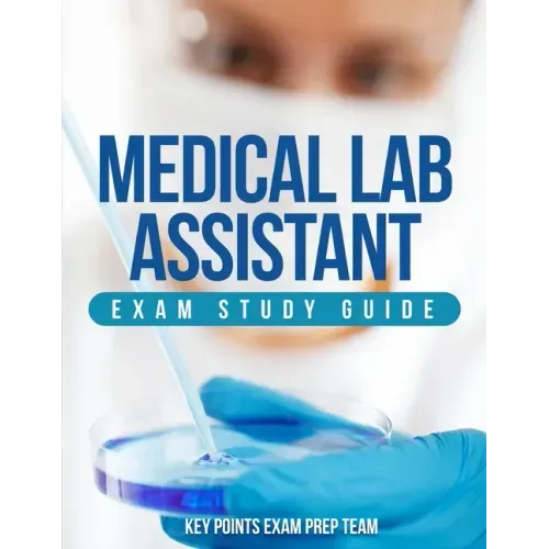 Medical Lab Assistant Exam Study Guide