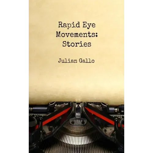 Rapid Eye Movements: Stories