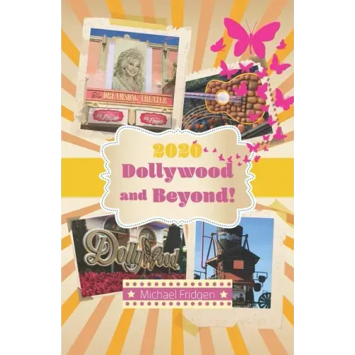 2020 Dollywood and Beyond!