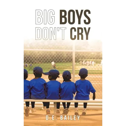 Big Boys Don't Cry
