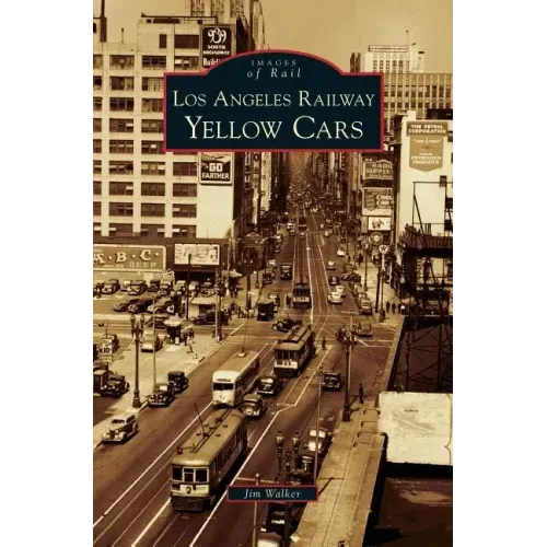 Los Angeles Railway Yellow Cars