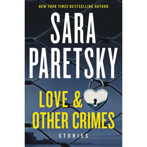 Love & Other Crimes: Stories