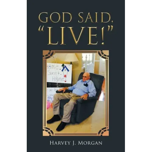 God Said, "Live!"