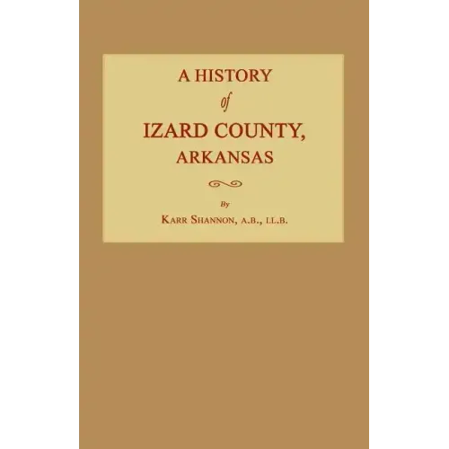A History of Izard County, Arkansas