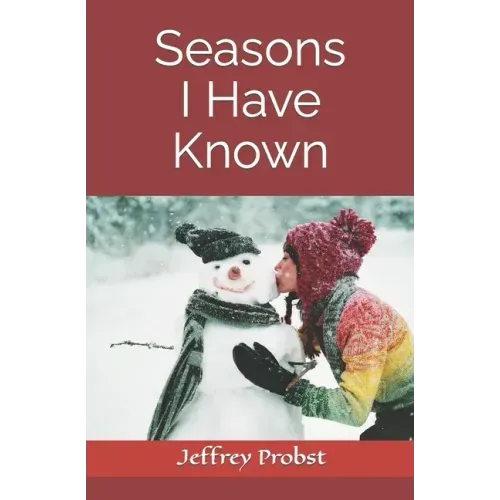 Seasons I Have Known