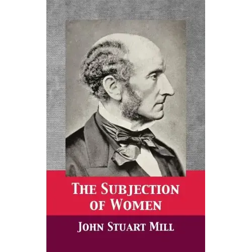 The Subjection of Women