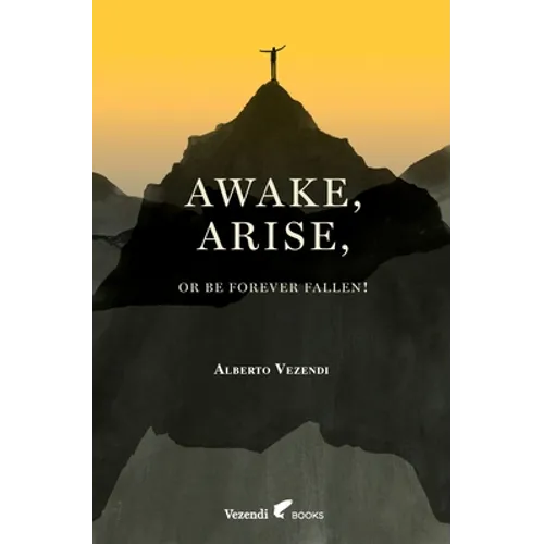 Awake, Arise, Or Be Forever Fallen!: Fall, Awakening, and Rise of a Young Anorexic Male