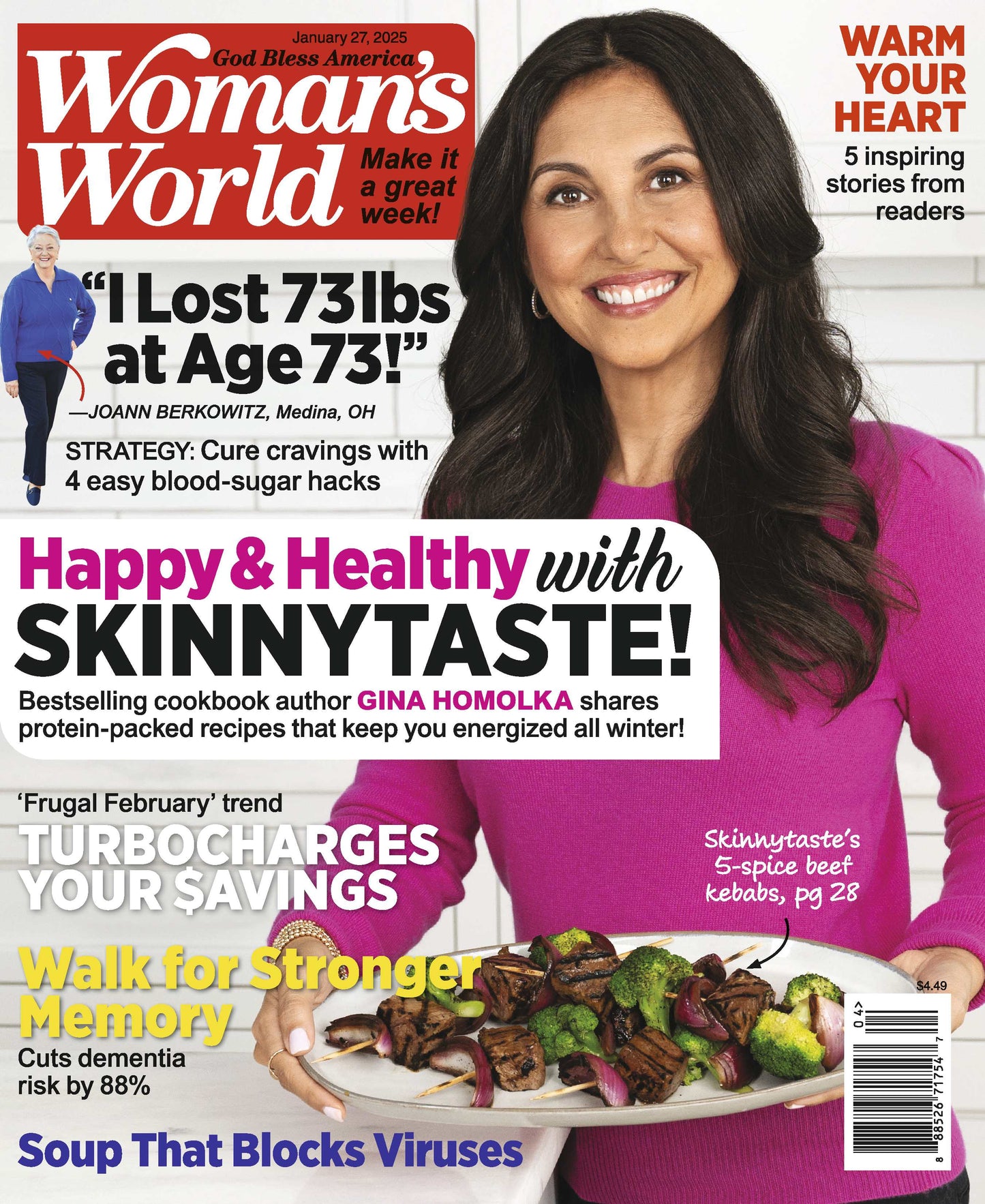 Woman's World - 01.27.25: Happy & Healthy With Skinnytaste! Gina Homolka's Protein Packed Recipes, Turbocharge Your Savings, Walk For Stronger Memory, Soups That Blocks Viruses, Curve Cravings & More!