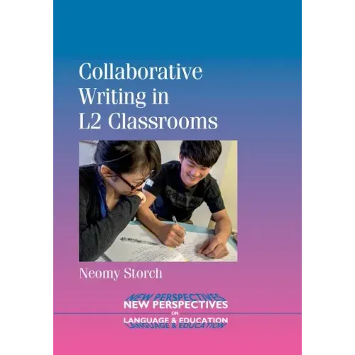Collaborative Writing in L2 Classrooms